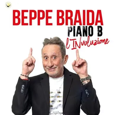 Ee - Beppe Braida - Piano B: L'Involuzione