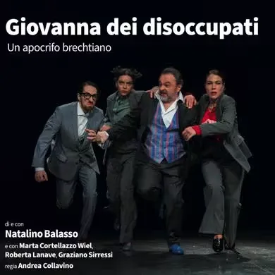 Natalino Balasso - Giovanna Dei Disoccupati: Un Apocrifo Brechtiano