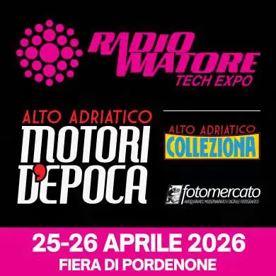 Radioamatore Tech Expo / Motori D'Epoca 2026